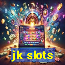 jk slots